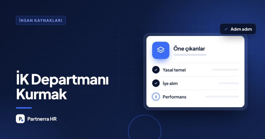 İnsan Kaynakları Departmanı Nasıl Kurulur? KOBİ’ler İçin Adım Adım Rehber